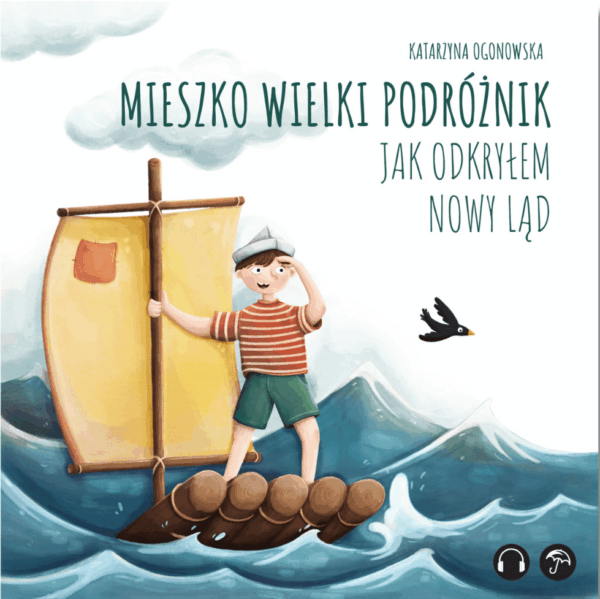 Mieszko Wielki Podróżnik - jak odkryłem nowy ląd